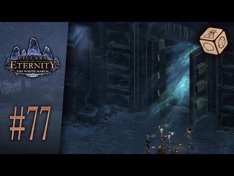 Durgan's Battery. Open. - Let's Play Pillars of Eternity: The White March #77