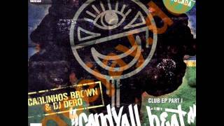 Pracatum (Trioeléctrico Mix) - Carlinhos Brown & DJ Dero