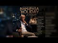 Namupasa Holiday FULL ALBUM