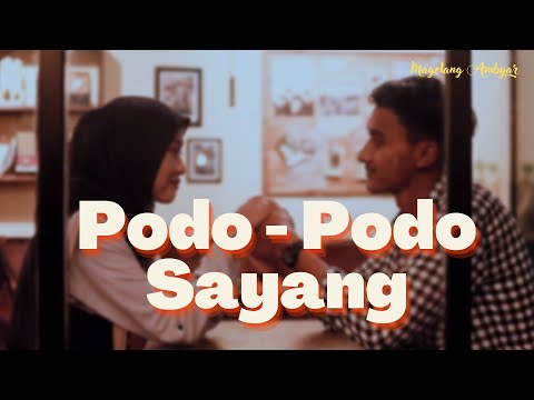 Magelang Ambyar ft. Ena vika - Podo - Podo Sayang (Official Music Video)