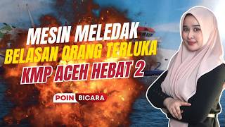 Download lagu Over a Dozen Injured After Engine Explosion on KMP Aceh Hebat 2 mp3 Download lagu Over a Dozen Injured After Engine Explosion on KMP Aceh Hebat 2 mp3