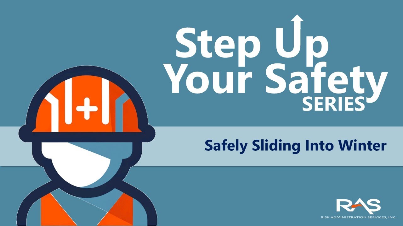 Step Up Your Safety Webinar: Safely Sliding Into Winter