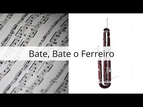 Bate, Bate o Ferreiro - Folclore Brasileiro - Partitura para Contrafagote (COVER) - GRÁTIS