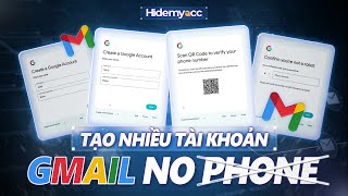 Hướng Dẫn Tạo Hàng Loạt Tài Khoản Gmail Không Verify Phone | Reg Gmail Đơn Giản ✅