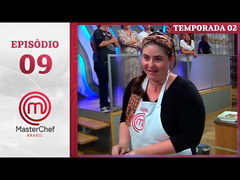 EPISÓDIO 09: Repescagem com ingredientes livres | Temp. 02 | MASTERCHEF BRASIL