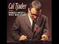 Cal Tjader - Ill Wind  (You're Blowing Me No Good)