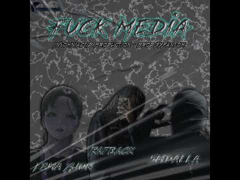 5mdalla X Rama Ajon X Rafback - Fuck Media (Prod. XXFantom)