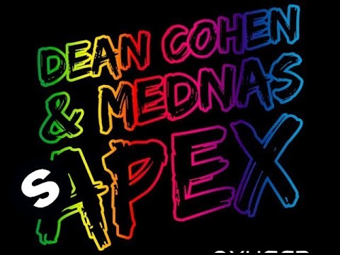Dean Cohen & Mednas - Apex (Original Mix)