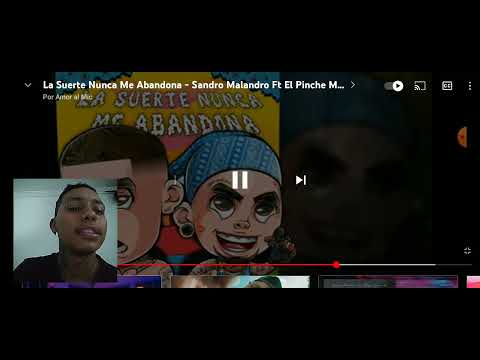 La Suerte Nunca Me Abandona - Sandro Malandro Ft El Pinche Mara / (Reaccion)