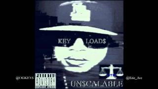 Key Loads - Succas & Gangstas Ft. Erie Ave - UN$CALABLE