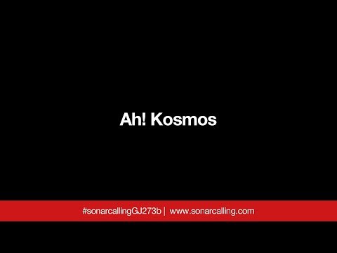 Ah! Kosmos - Sónar Calling GJ273b