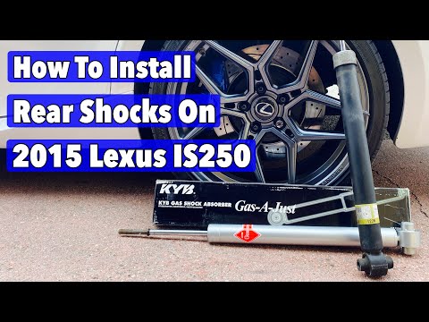 How To Install Rear Shocks KYB On 2015 Lexus IS250 |IS350 2014-2020