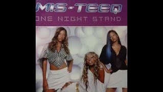 Mis-Teeq – One Night Stand (Sunship Remix)