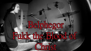 (Drum cover) Belphegor - Fukk The Blood Of Christ