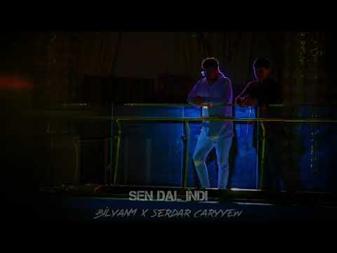 Serdar caryyew ft Bilyanm _Sen dal indi fenomen production