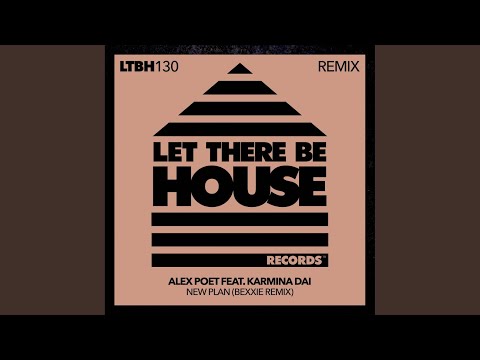 New Plan (Bexxie Remix)