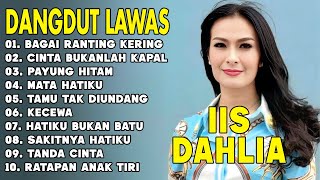 Download lagu BAGAI RANTING YANG KERING - IIS DAHLIA - Kumpulan Lagu Dangdut Lawas Terbaik - Full Album Original mp3