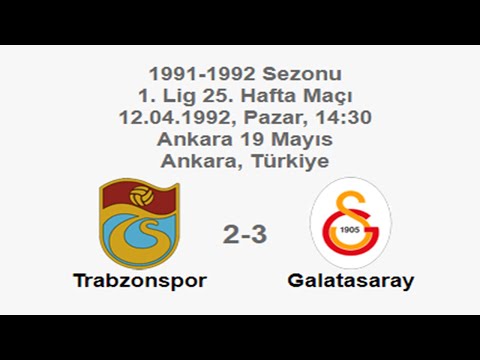 Trabzonspor 2-3 Galatasaray [HD] 12.04.1992 - 1991-1992 Turkish 1st League Matchday 25 + Comments