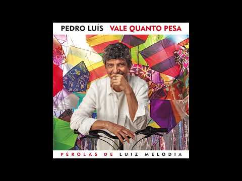 Pedro Luís Vale Quanto Pesa