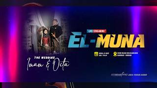 Download lagu 🔴LIVE EL-MUNA QASIDAH  ;;;  HAPPY WEDDING IMAM & OCTA - 29 MARET 2026 mp3