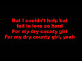 Dry County Girl - Rascal Flatts