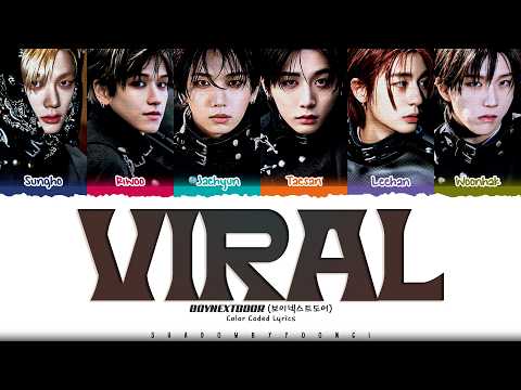 BOYNEXTDOOR 'VIRAL' Lyrics (보이넥스트도어 VIRAL 가사) [Color Coded Han_Rom_Eng] | ShadowByYoongi