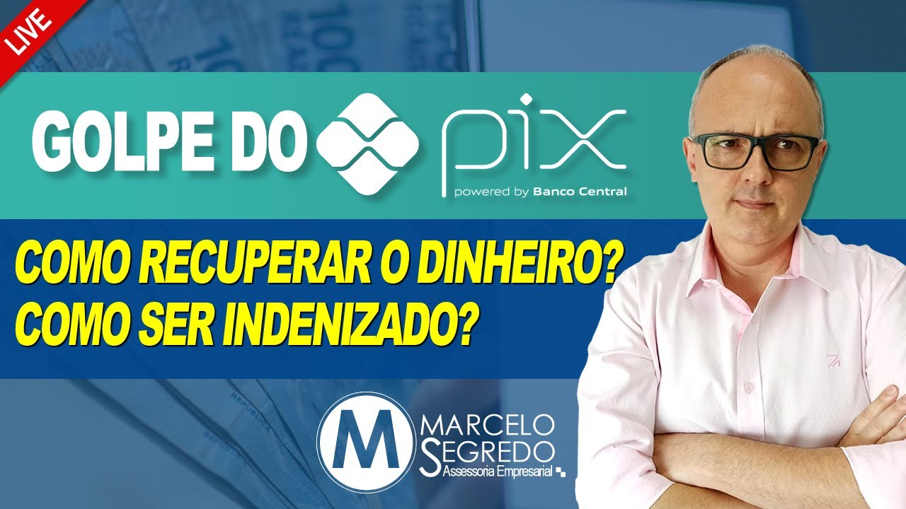 GOLPE DO PIX PELO WHATSAPP, COMO RECUPERAR O DINHEIRO?