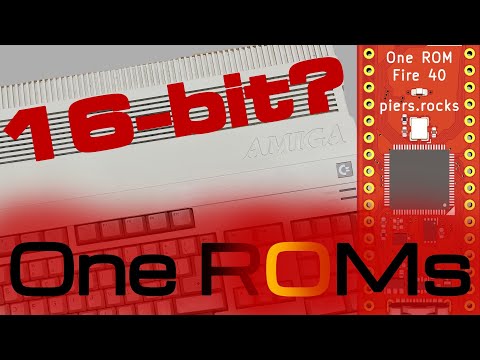 Laying out a 40 pin 16-bit One ROM - Amiga Kickstart support coming soon?