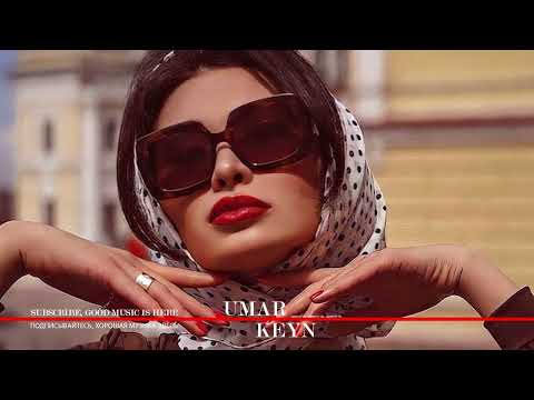 UMAR KEYN - Best House Mix || Relax Time, Retro Musics, New Songs 2025