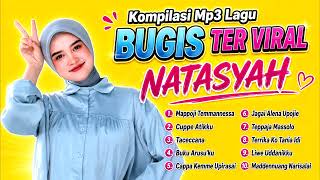 Download lagu kompilasi Terbaru Lagu Bugis Viral Mappoji Temma Nessa||Natasyah mp3