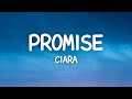 Ciara - Promise (Lyrics)