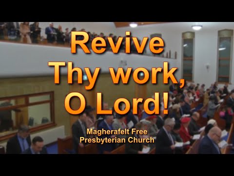 Revive Thy work, O Lord!