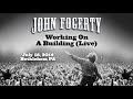 John Fogerty - Working On A Building (Live)