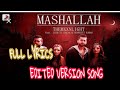 Mashallah Themxxnlight Lyrics Sukriti Kakar Prakriti Edited Version Song