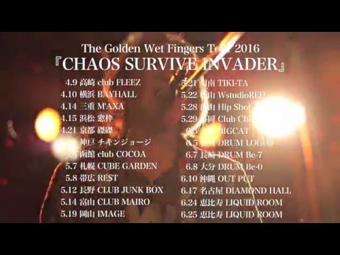 The Golden Wet Fingers 2nd Album 『CHAOS SURVIVE INVADER』トレイラー