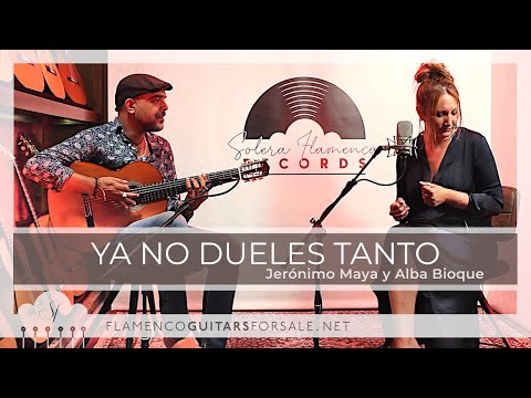 "YA NO DUELES TANTO": primer tema de Jerónimo Maya & Alba Bioque con Solera Flamenca Records