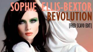 SOPHIE ELLIS-BEXTOR &quot;Revolution&quot; [Fred Scavo Edit]  2012 HD