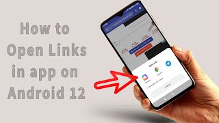 How to open  links in app on android 12 | Link Not Opening in respective Apps  Fixed 2022