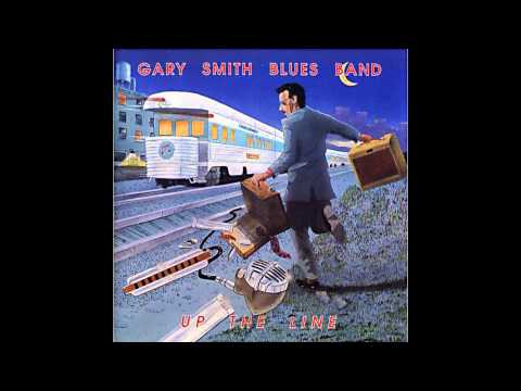 GARY SMITH BLUES BAND - Up The Line