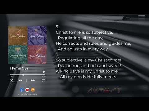 H537 - Christ to me is so subjective