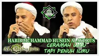 Download lagu CERAMAH LUCU TAPI PENUH ILMU oleh HABIB MUHAMMAD BIN HUSEIN ALAYDRUS - HABAIBNYA CONDET GANG PUCUNG mp3