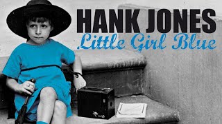 Hank Jones - Little Girl Blue, Jazz Piano Moods