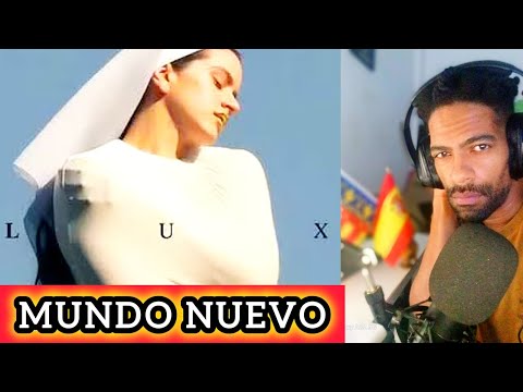 ROSALIA reaction  LUX - MUNDO NUEVO