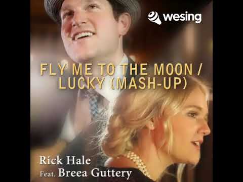 Fly Me to the Moon / Lucky(Mash-Up)[feat. Breea Guttery]