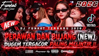 Download lagu DJ FUNKOT TERBARU 2026 ‼️ DUGEM TERGACOR PALING MELINTIR ‼️ DJ PERAWAN DAN BUJANG (NEW) FULLBASS  mp3