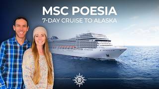 MSC Poesia 7-Day Alaskan Cruise | MSC Cruises x @Explorcation