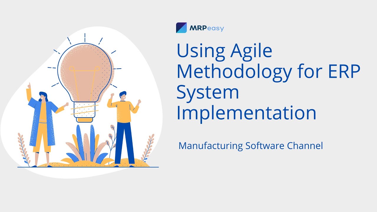 Using Agile Methodology for ERP System Implementation