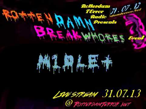 M1dlet @ Rottendamn BreakWhores 3 RotterdamTerror net 31.07.13 Free dld in info