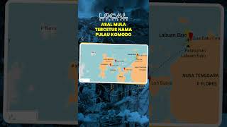 Secuil Cerita Asal Mula Tercetus Nama Pulau Komodo