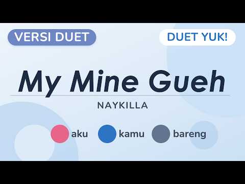 [Versi Duet] Naykilla - MMG (My Mine Gueh) | Part Cewek Only | Cover #duet ❤️